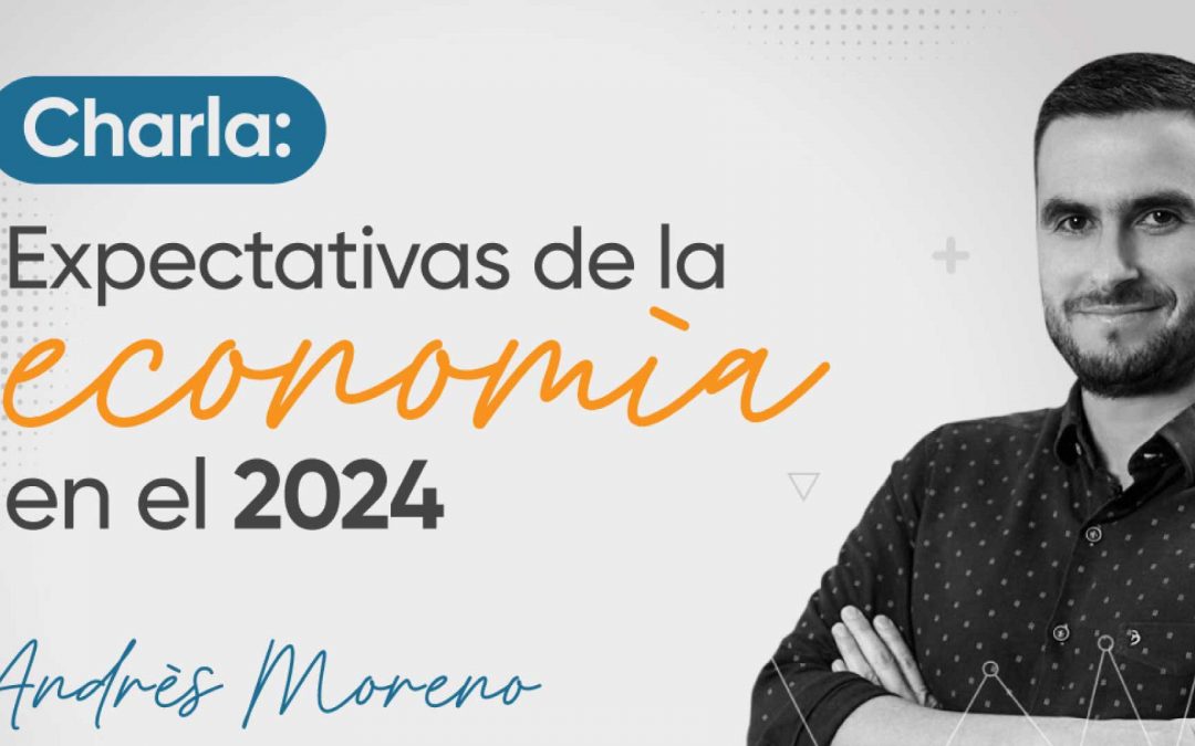 Charla: Expectativas de la economía en el 2024